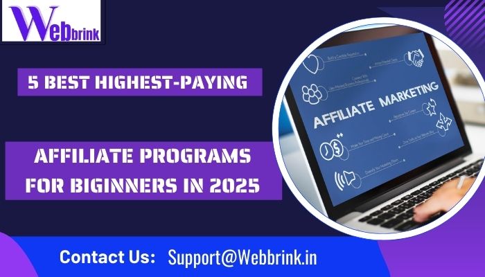 5 Popular Highest-Paying Affiliate Programs  for Beginners(2025)
