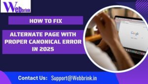 How to fix “alternate Page with Proper Canonical Tag” error in 2025