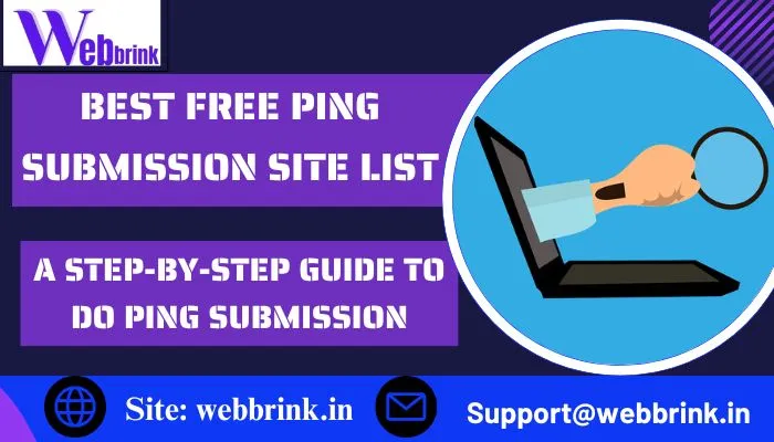 Best Free Ping Submission Sites to fasten indexing content